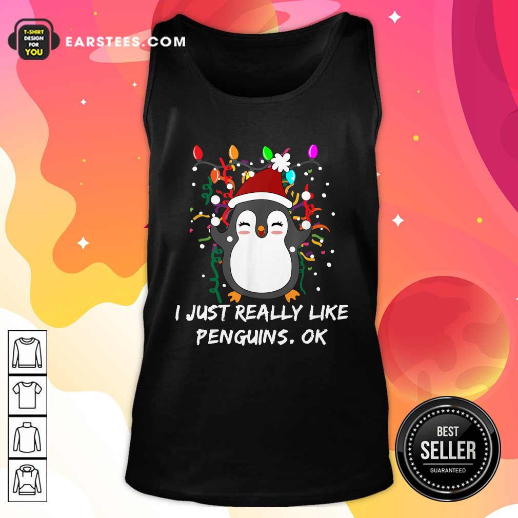 Official Merry Christmas Penguin I Just Really Like Penguins OK Shirt