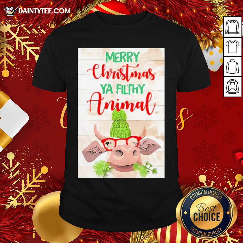 Official Merry Christmas Ya Filthy Animal Cow Shirt