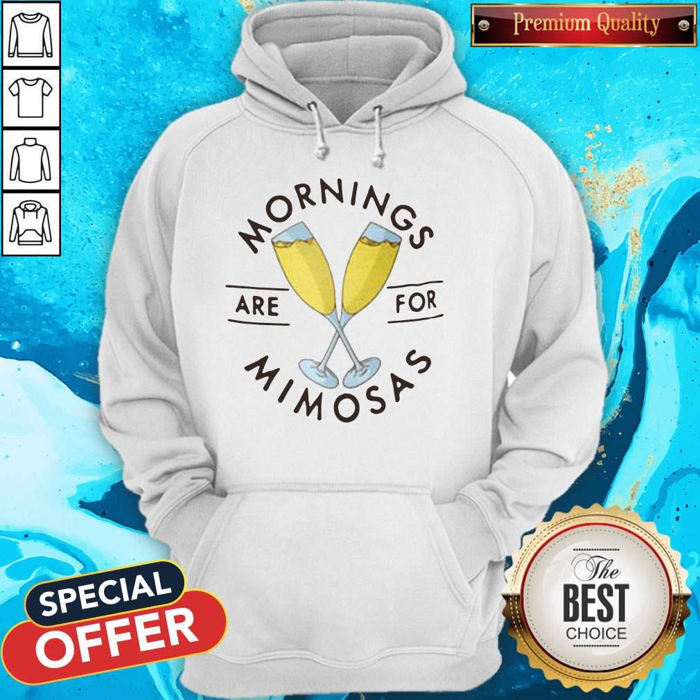 Official Mornings Are For Mimosas Shirt