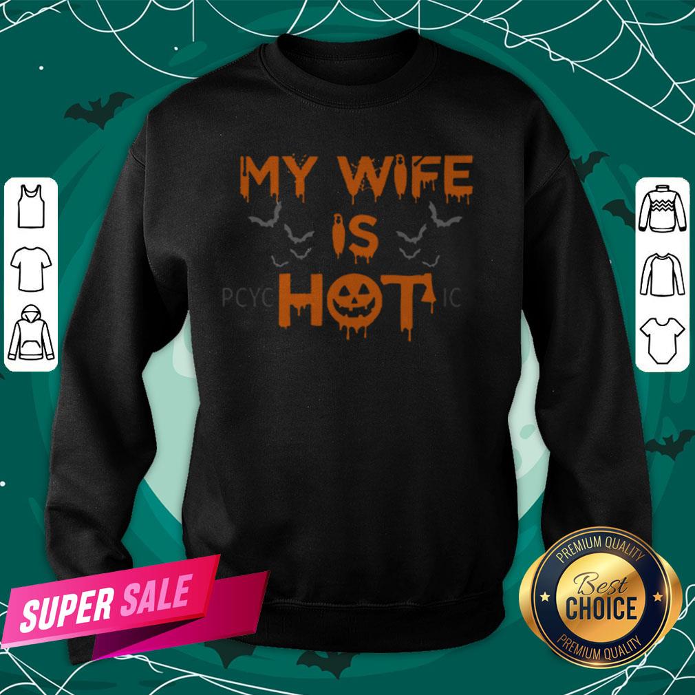 Official My Wife Is Psychotic Halloween Shirt