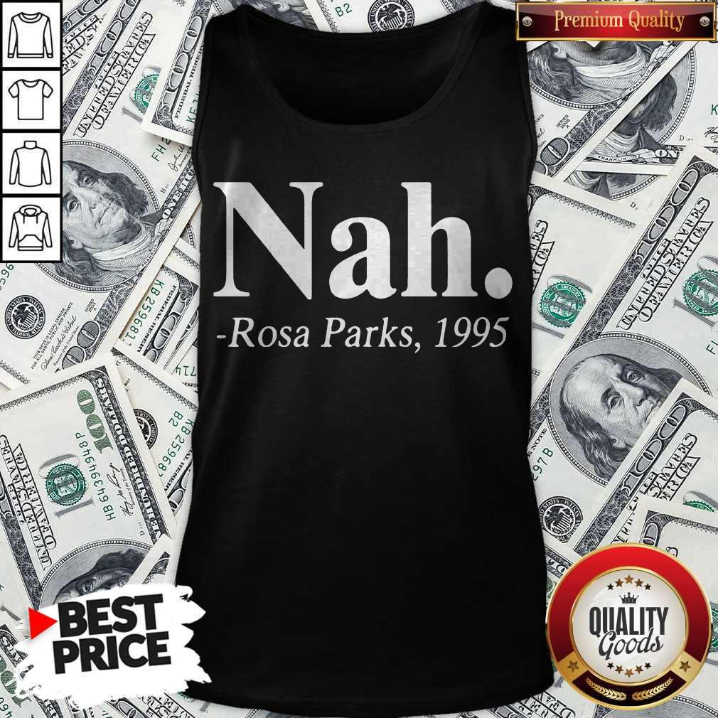 Official Nah Rosa Parks 1995 Shirt