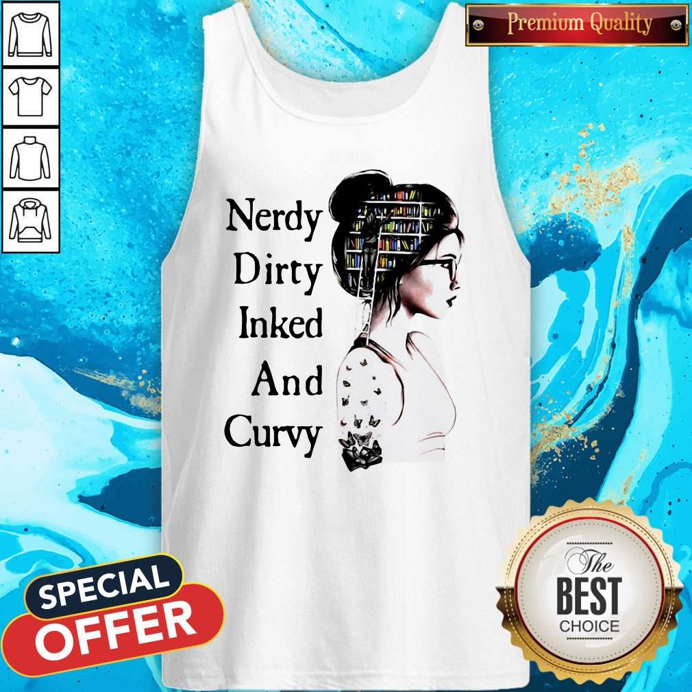 Official Nerdy Dirty Inked And Curvy Shirt