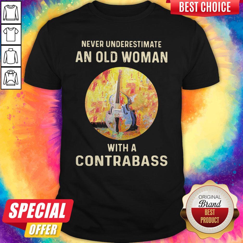 Official Never Underestimate An Old Woman With A Contrabass Shirt
