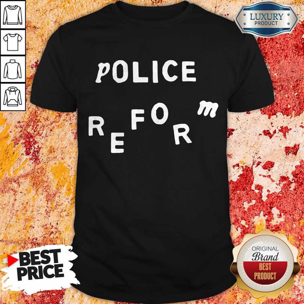 Official Police Reform Shirt