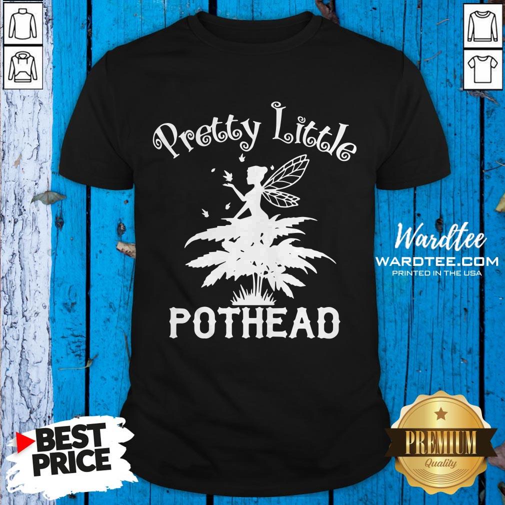 Official Pretty Little Pothead Fairy Weed Shirt