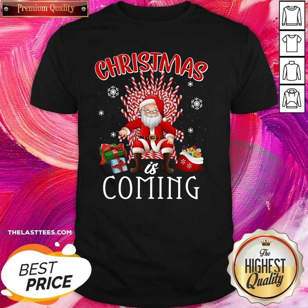 Official Santa Claus Christmas Is Coming Shirt