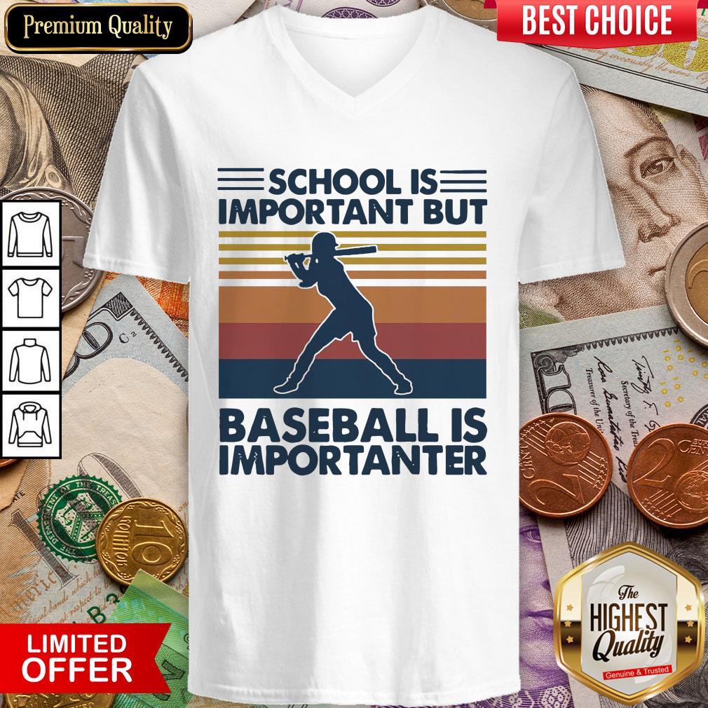 Official School Is Important But Baseball Is Importanter Vintage Shirt