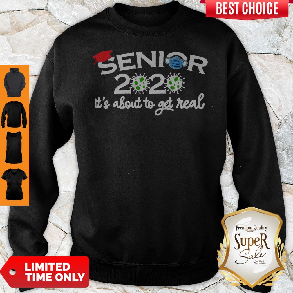 Official Senior 2020 It’s About To Get Real Covid-19 Shirt