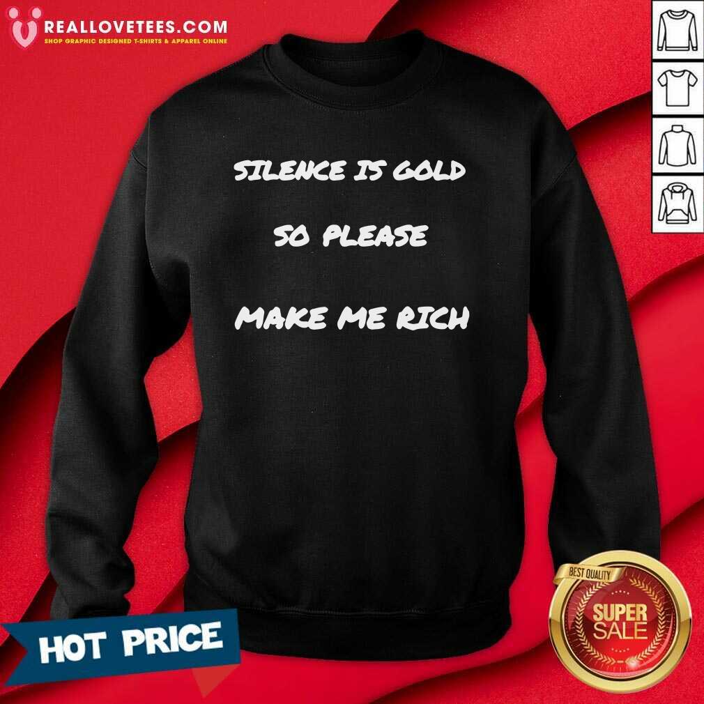 Official Silence Is Gold Fun Sarcastic Shirt