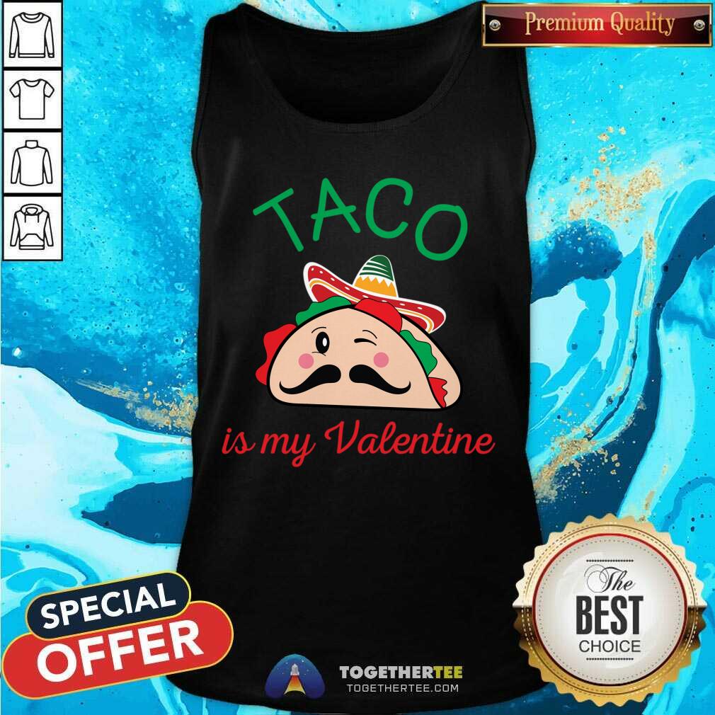 Official Taco Is My Valentine Shirt