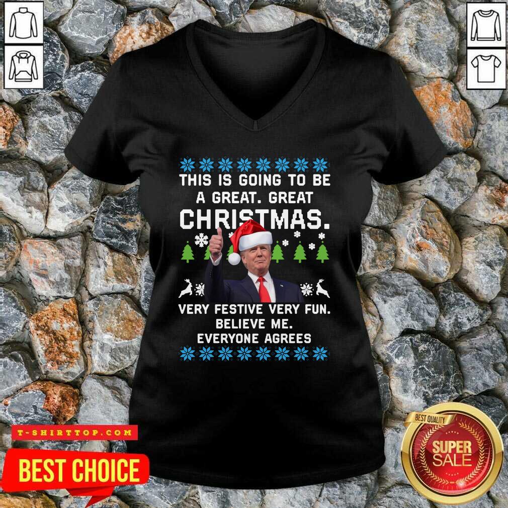 official-trump-this-is-going-to-be-a-great-great-christmas-very-festive-very-fun-believe-me-ugly-v-neck.jpg