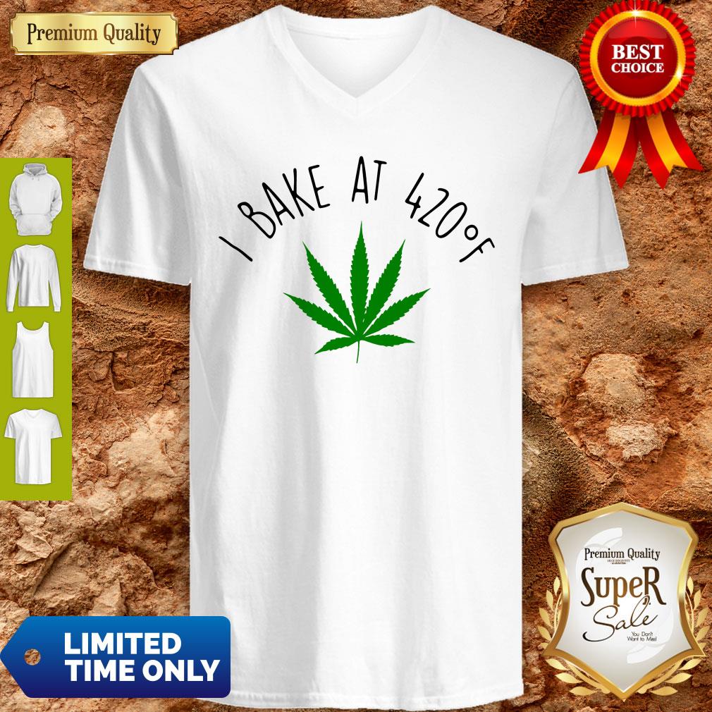 Official Weed I Bake At 420F Shirt