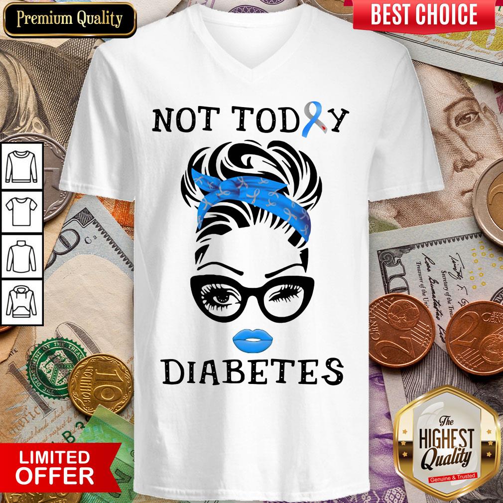 Official Women Not Today Diabetes Shirt