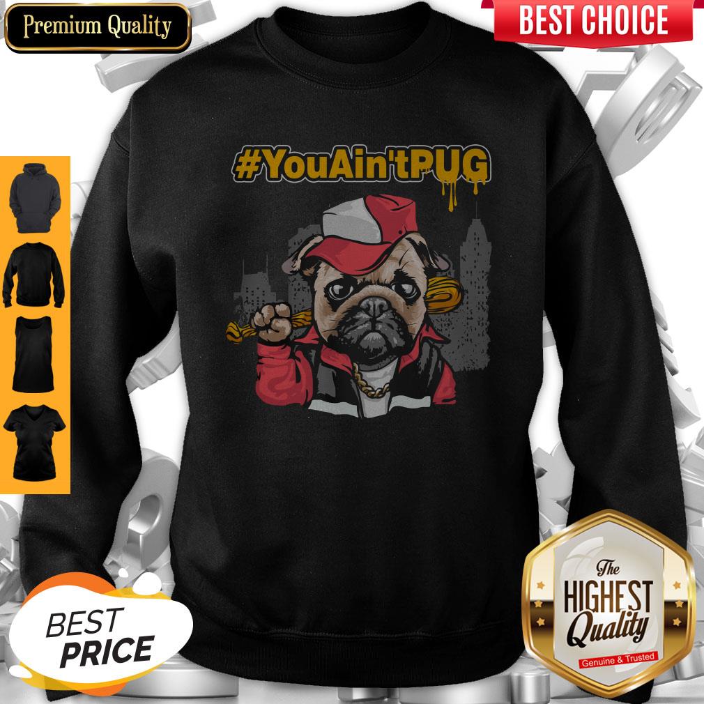 Official You Ain't Pug Baseball Shirt
