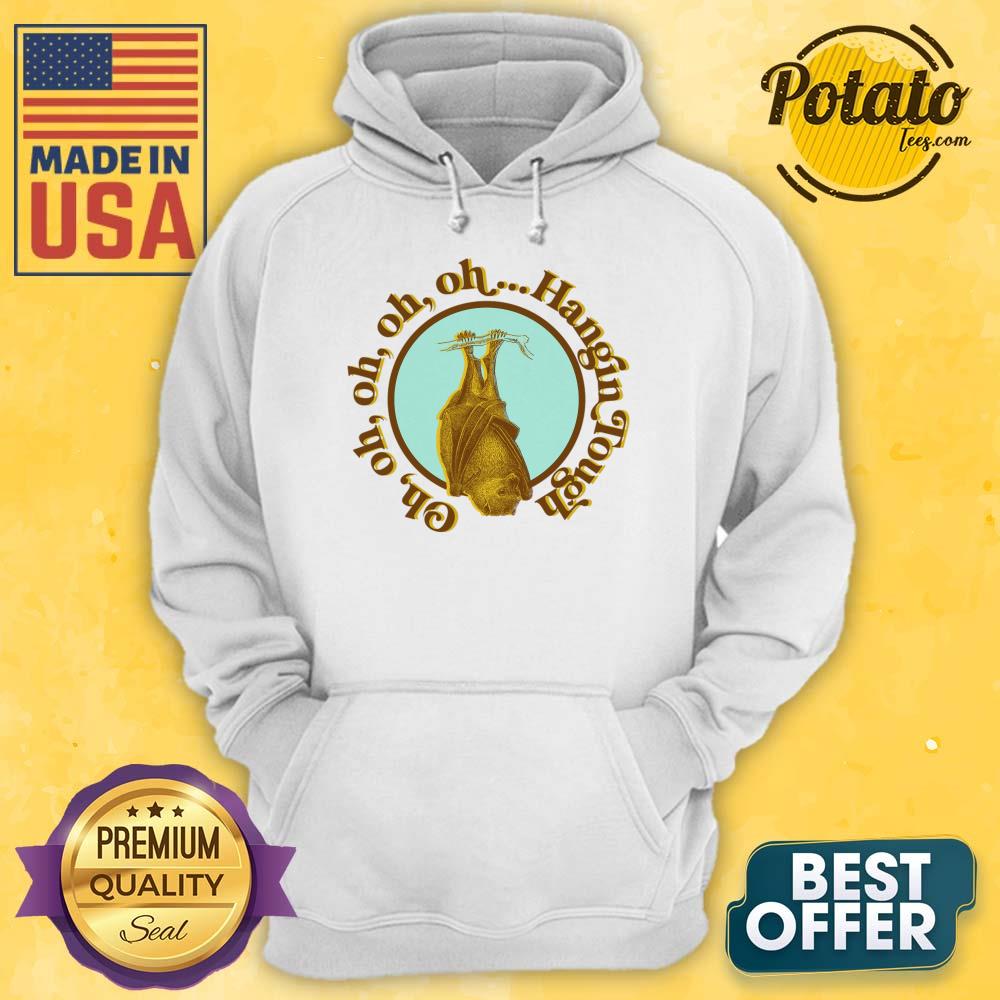 Oh Oh Oh Hangin Tough Bat Shirt