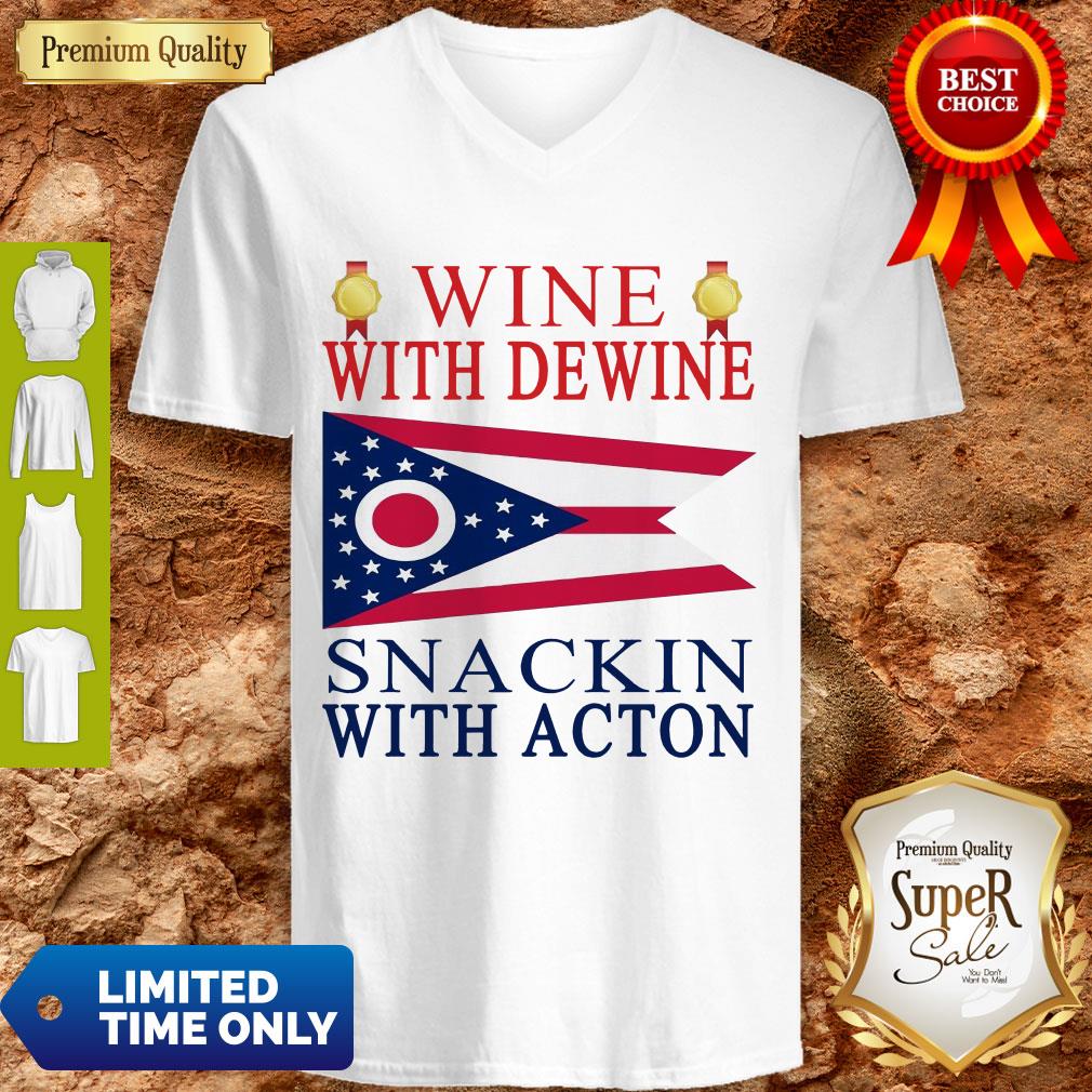 Ohio State Flag Wine With Dewine Snackin With Acton Shirt