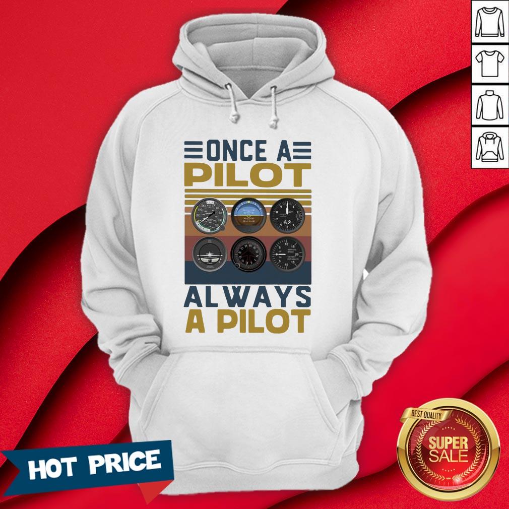 Once A Pilot Always A Pilot Vintage Retro Shirt