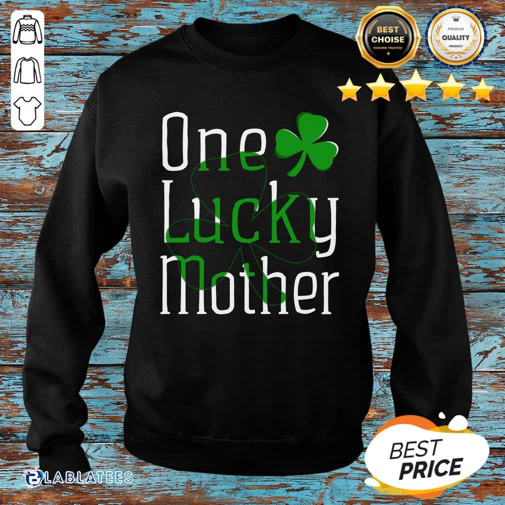 One Lucky Mother St Patricks Day Shirt