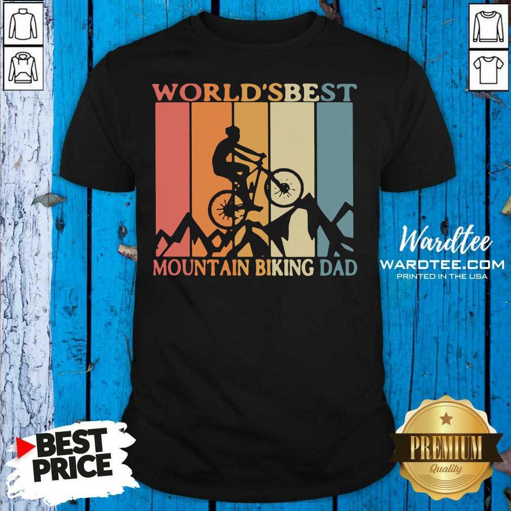 Original Best Mtb Dad Ever Shirt