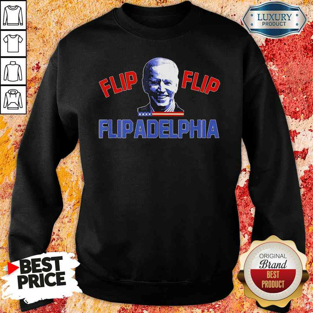 Original Biden Election And Flip Flip Flipadelphia 2021 Tee Shirt