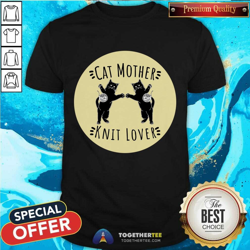 Original Cat Mother Knit Lover Shirt