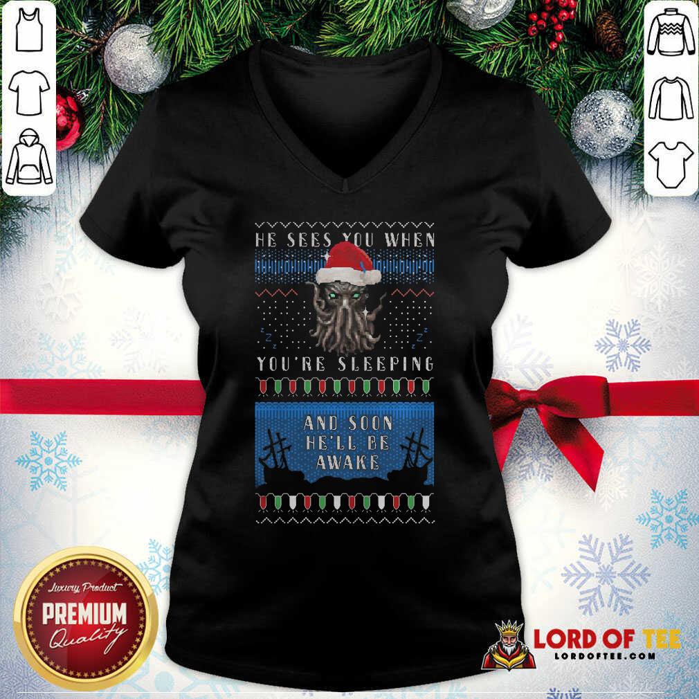 original-he-sees-you-when-youre-sleeping-and-soon-hell-be-awake-christmas-v-neck.jpg