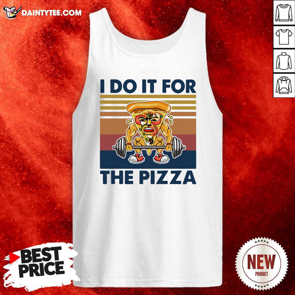 Original I Do It For The Pizza Weight Lighting Vintage Shirt