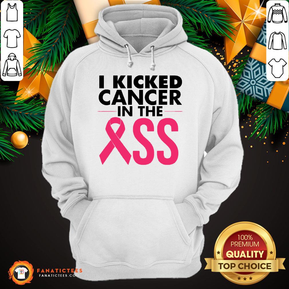Original I Kicked Cancer In The Breast Cancer Fight Awareness Shirt