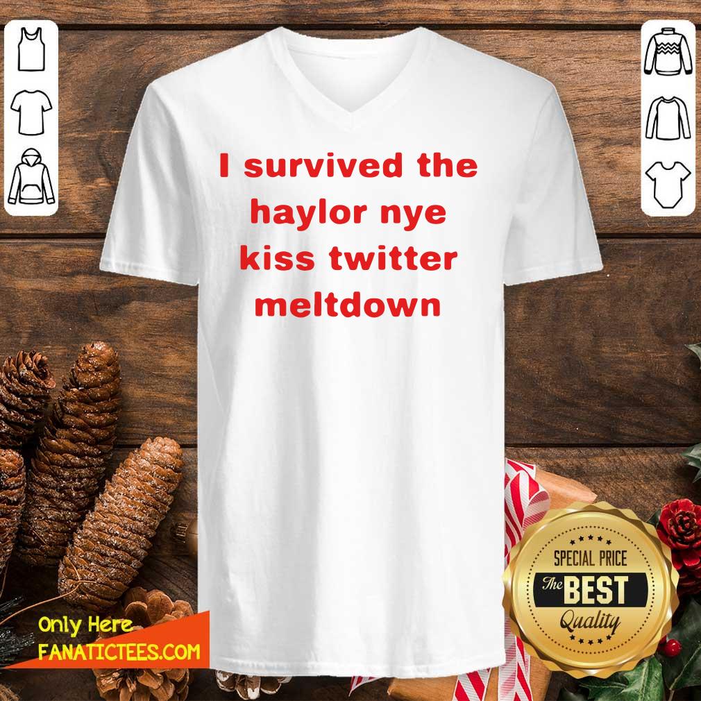 Original I Survived The Haylor Nye Kiss Twitter Meltdown Shirt