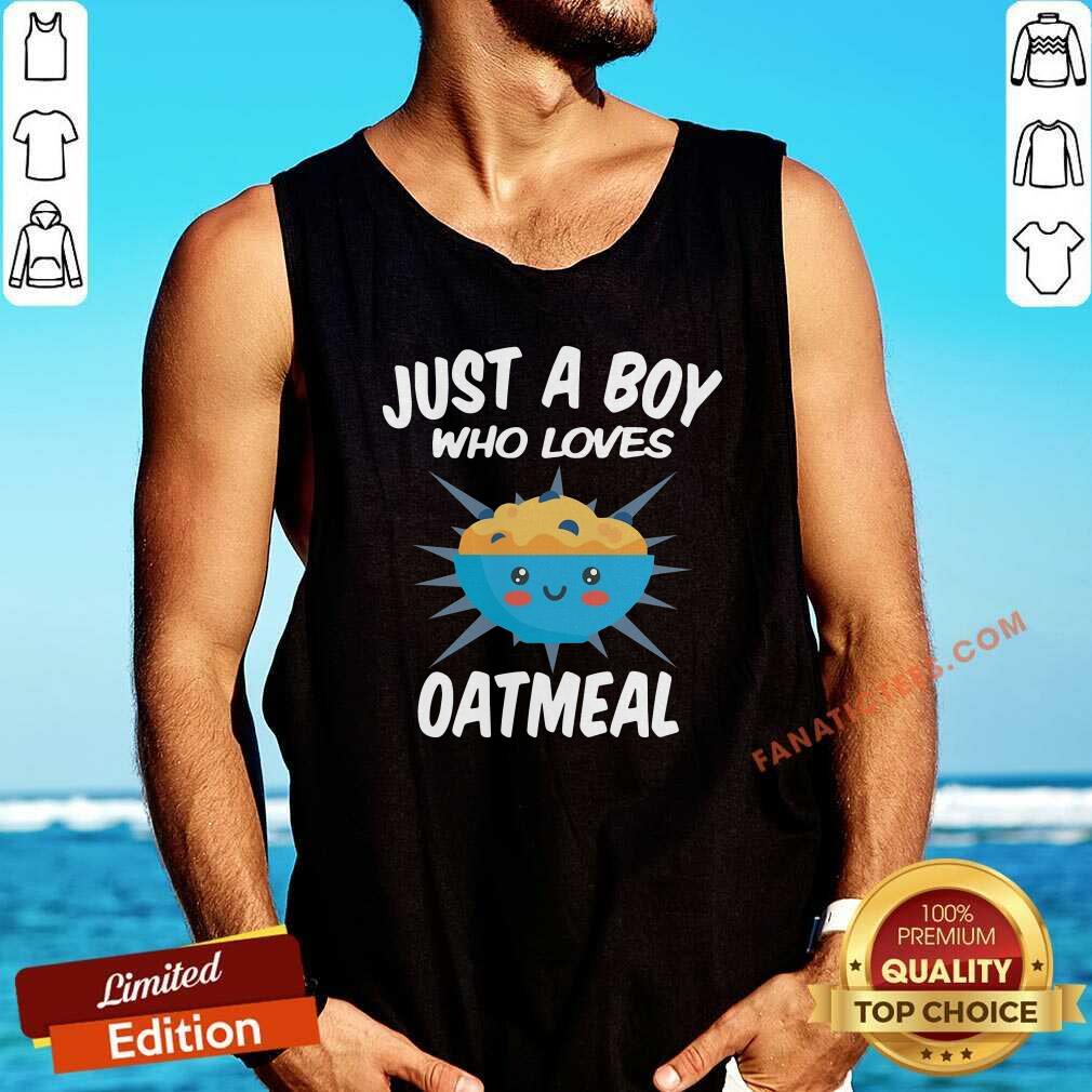 Original Just A Boy Who Loves Oatmeal T-Shirt