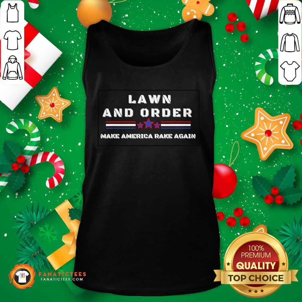 Original Lawn And Order Make America Rake Again Stars Vintage Shirt