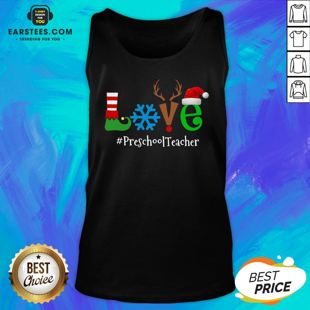 Original Love Snow Elf Reindeer Preschool Teacher Christmas Shirt