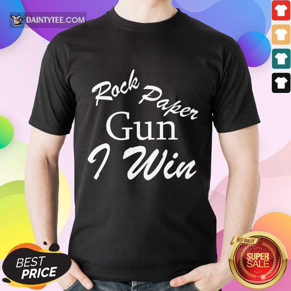 Original Rock Paper Gun I Win Shirt