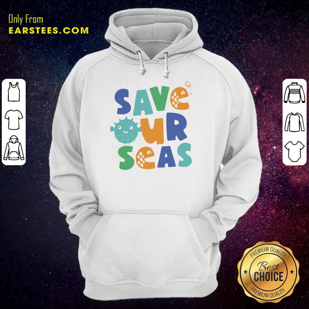 Original Save Our Seas Earth Day Shirt
