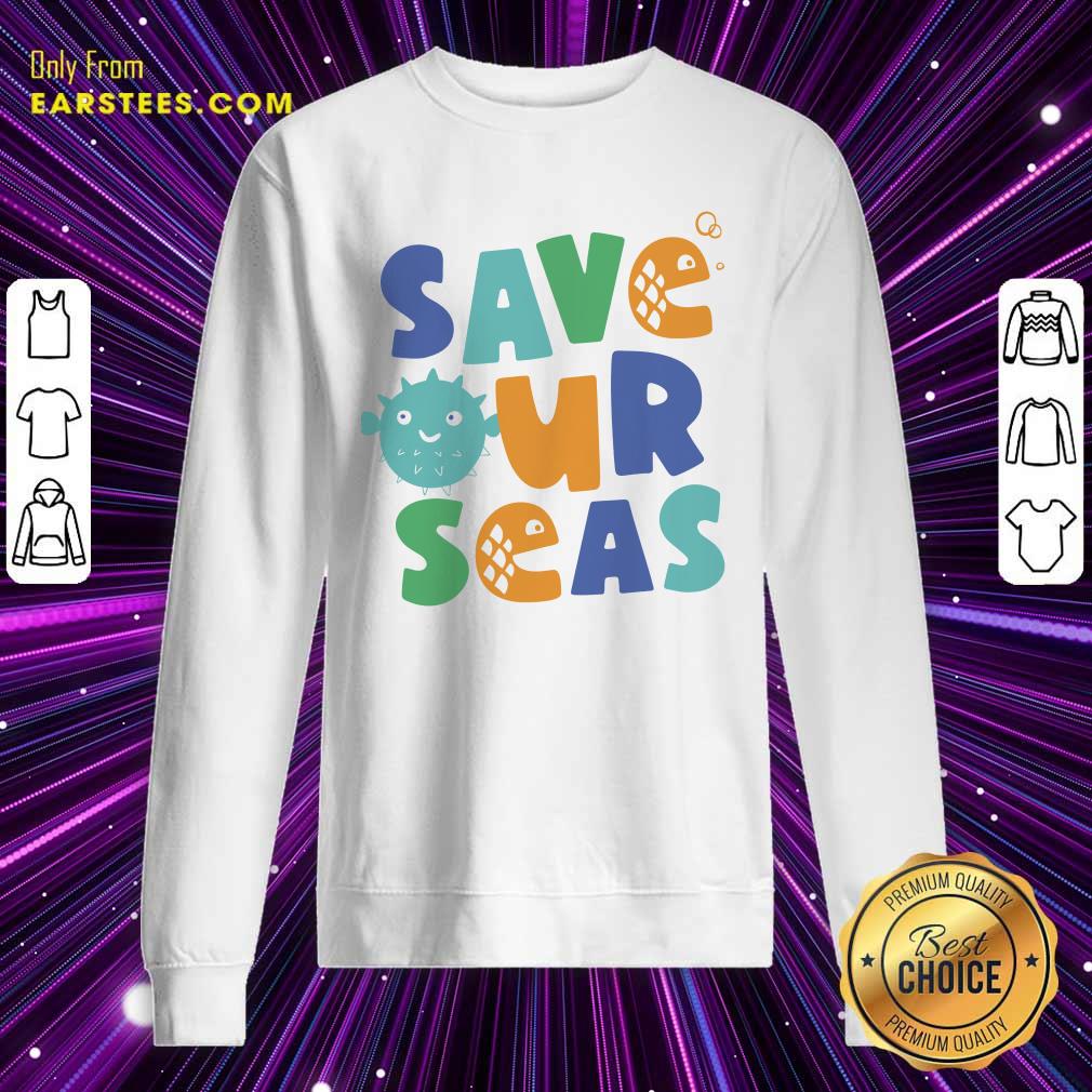Original Save Our Seas Earth Day Shirt