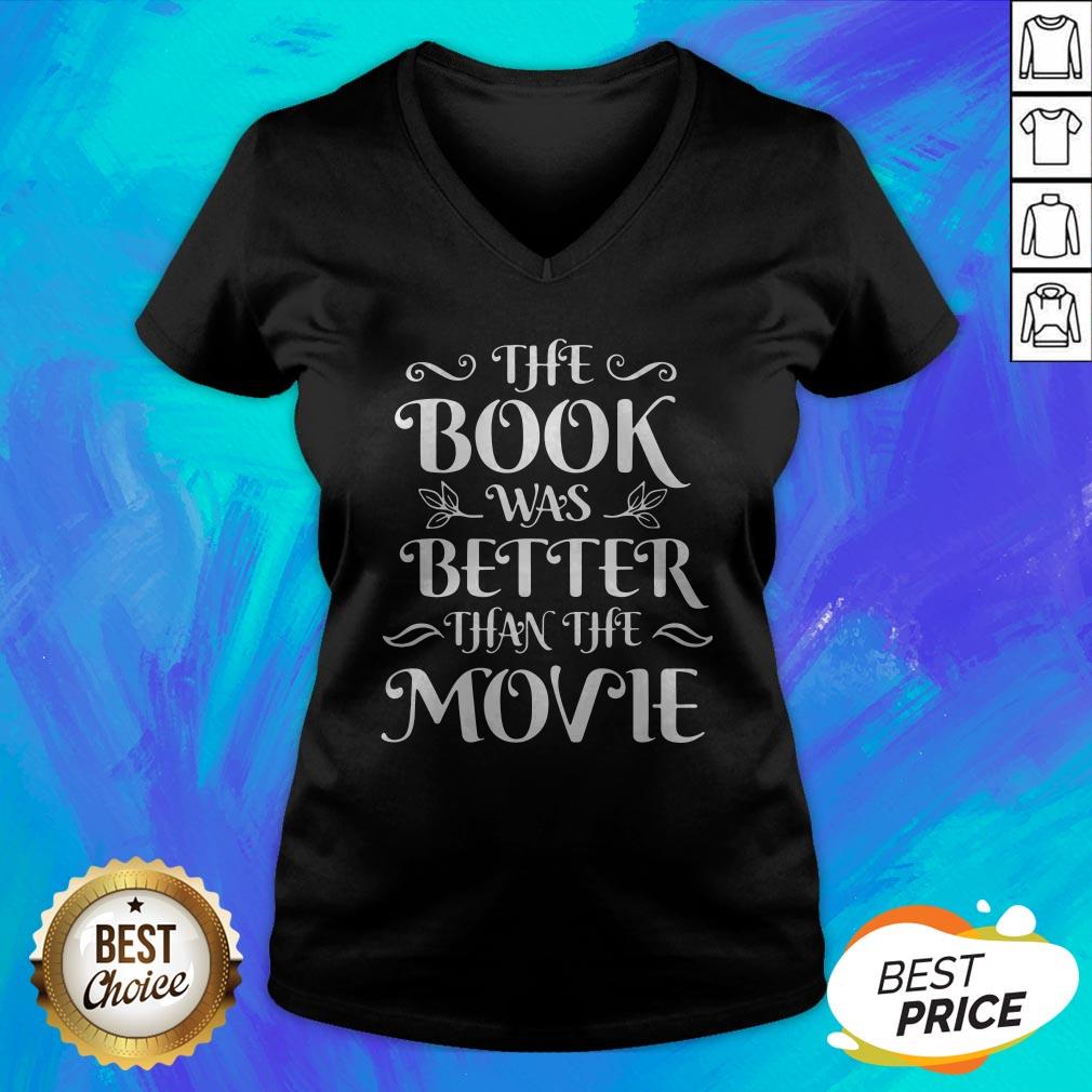 Original The Book Was Better Than The Movie Shirt