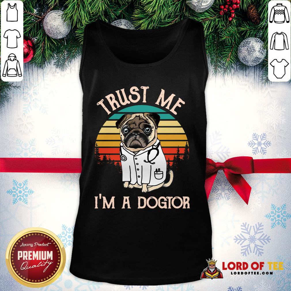 Original Trust Me I’m A Dogtor Vintage Shirt