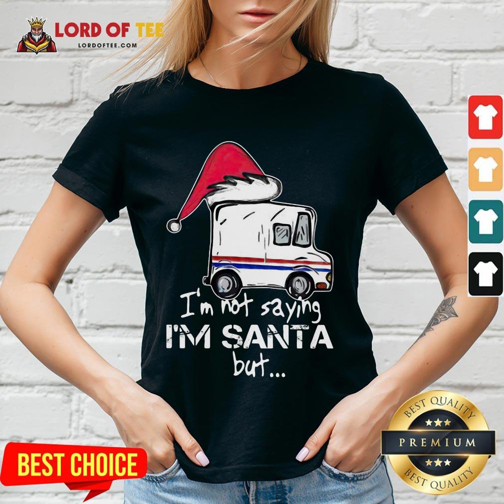 Original USPS I’m Not Saying I’m Santa But Shirt