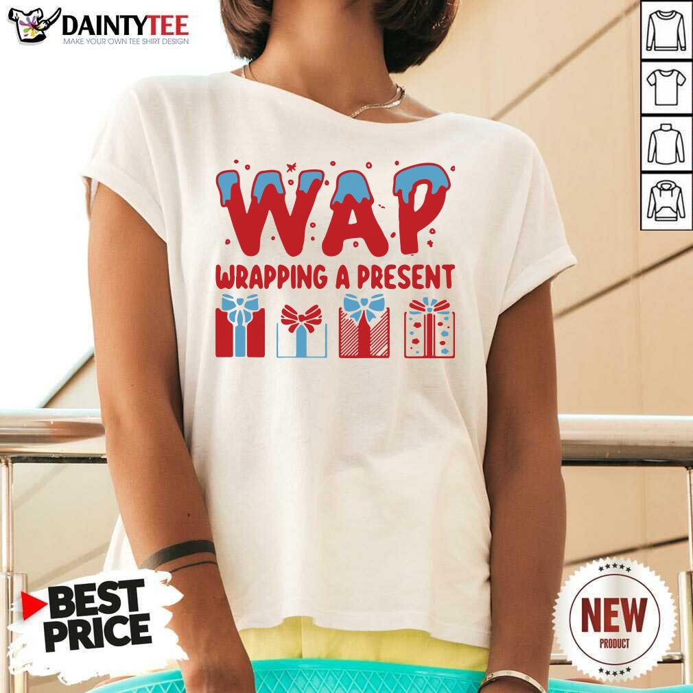 Original Wap Wrapping A Present Shirt