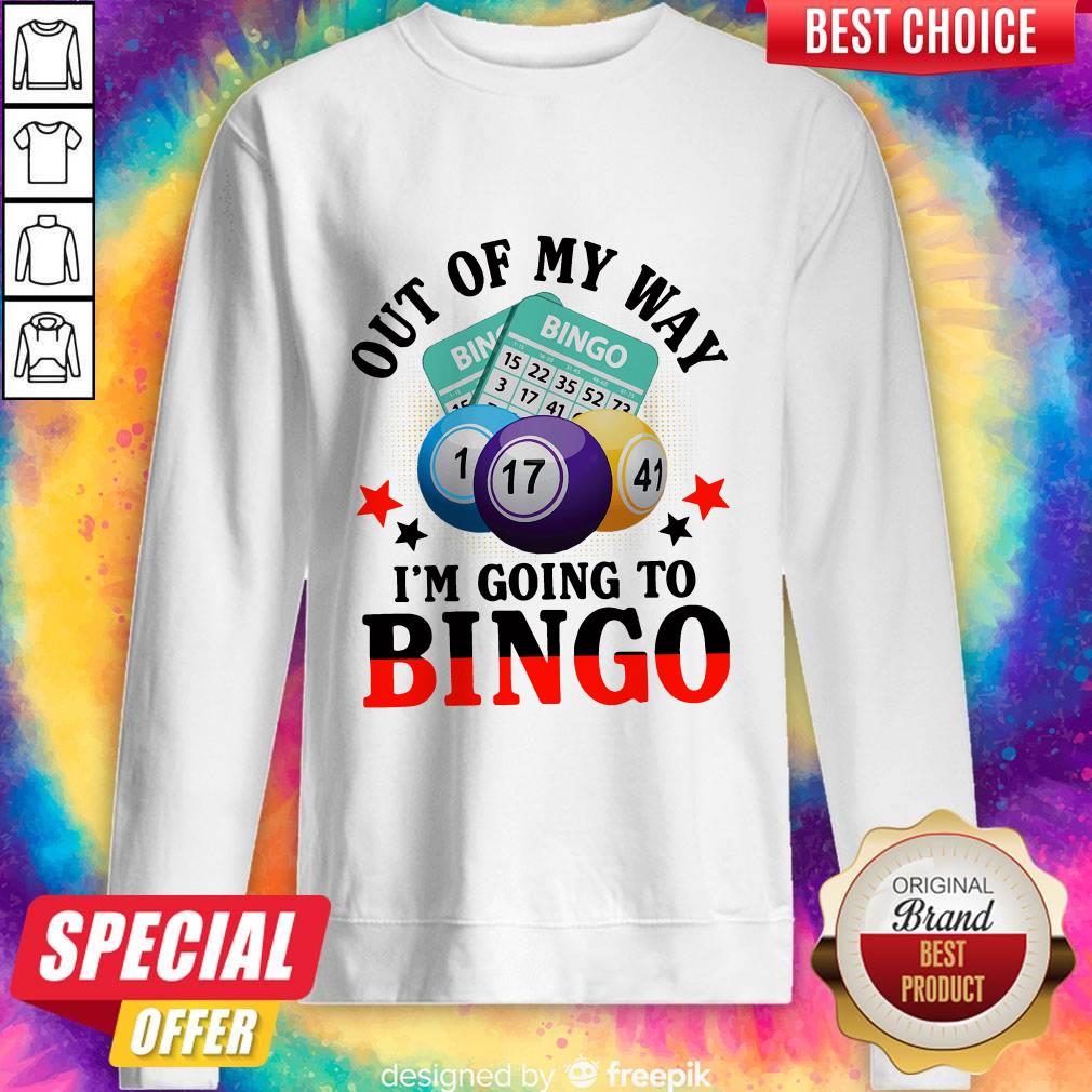 Out Of My Way I’m Going To Bingo Shirt