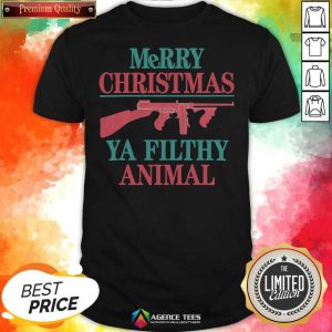 Nice Merry Christmas Gun Ya Filthy Animal Shirt