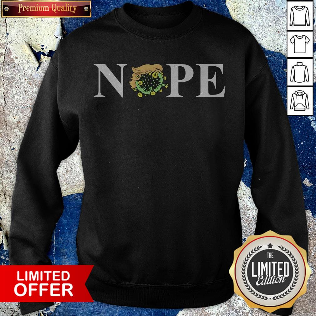 Nope Donald Trump Coronavirus For President 2020 Shirt