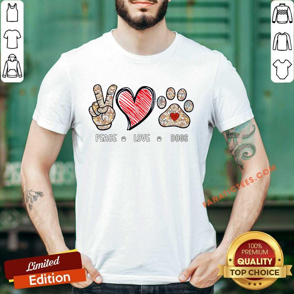 Peace Love Dogs Paw Shirt