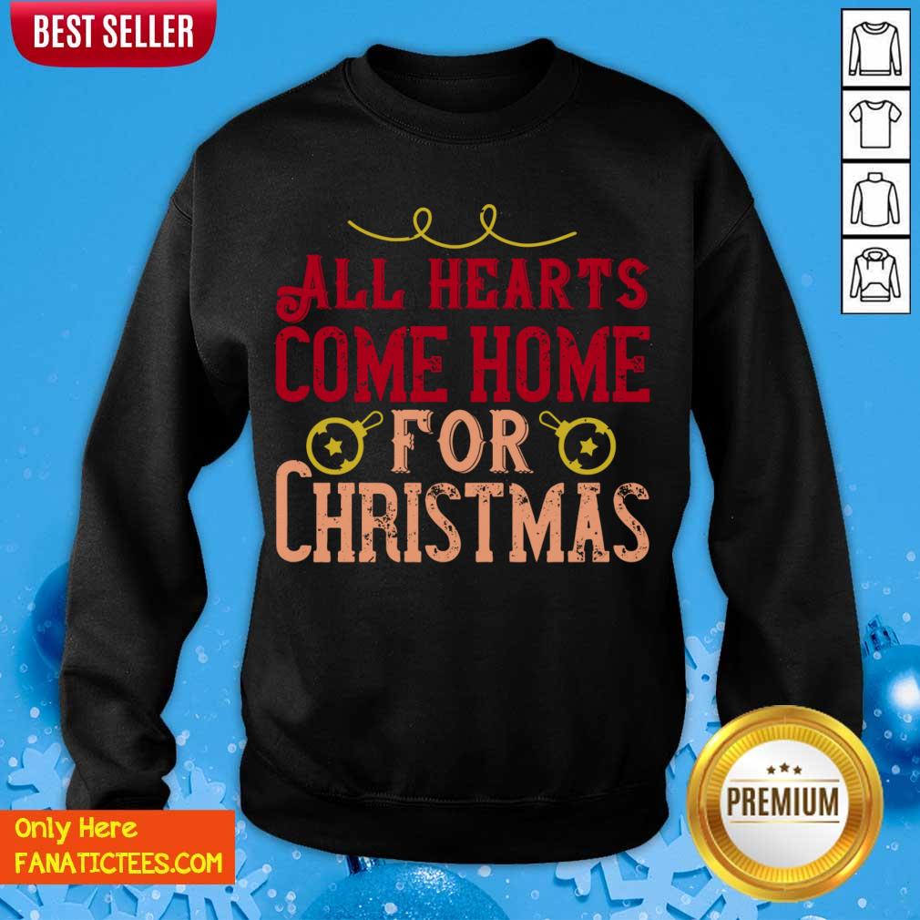 Perfect All Hearts Come Home For Christmas T-Shirt