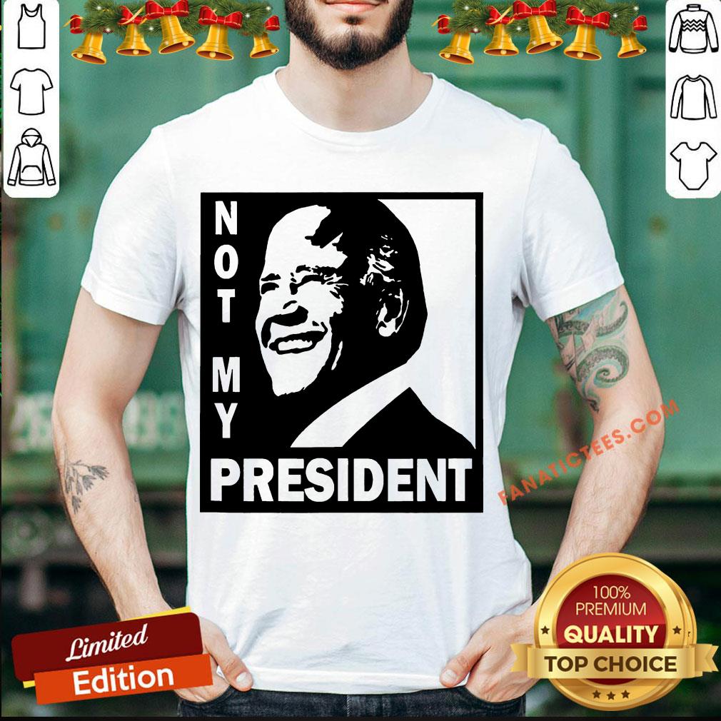 Perfect Biden Is Not My President Shirt