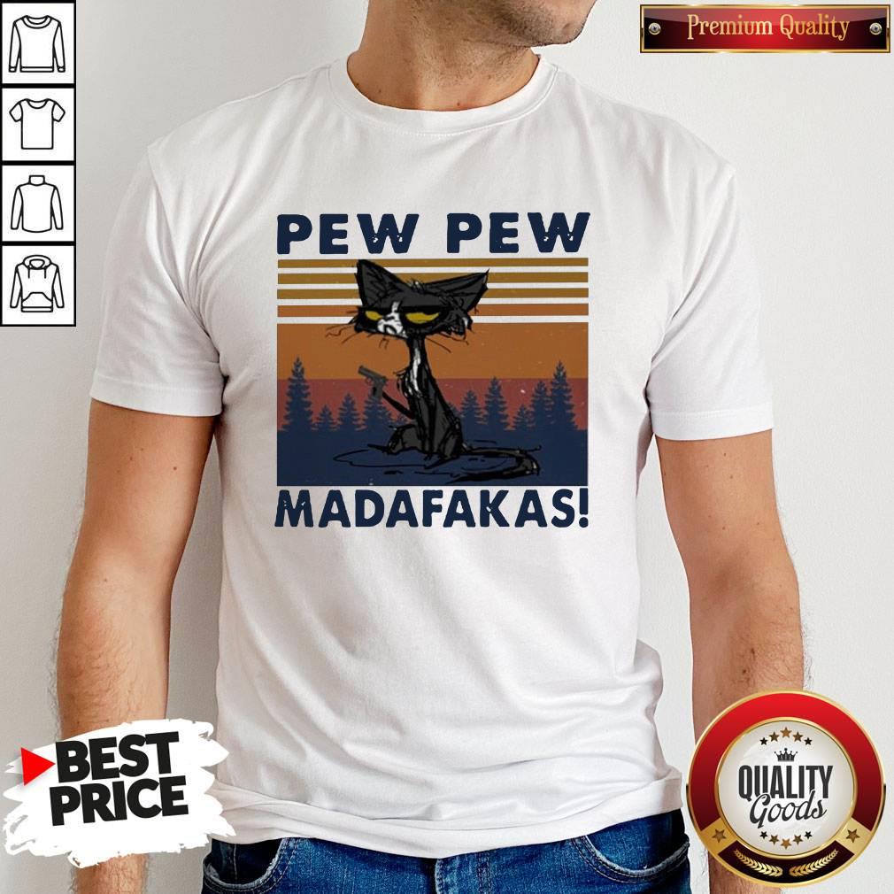 Perfect Black Cat Crazy Pew Pew Madafakas Vintage Shirt