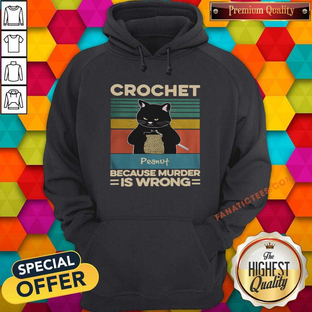 Perfect Black Cat Crochet Peanut Because Murder Is Wrong Vintage Shirt
