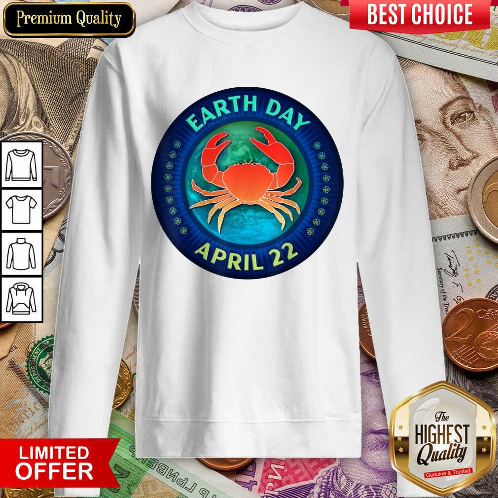 Perfect Crab Lovers Earth Day April 22 Shirt