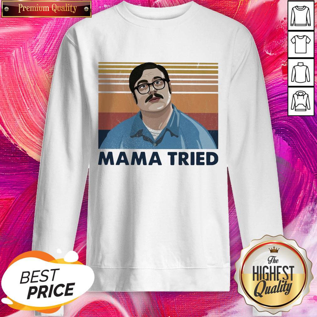 Perfect Edmund Kemper Mama Tried Vintage Retro Shirt