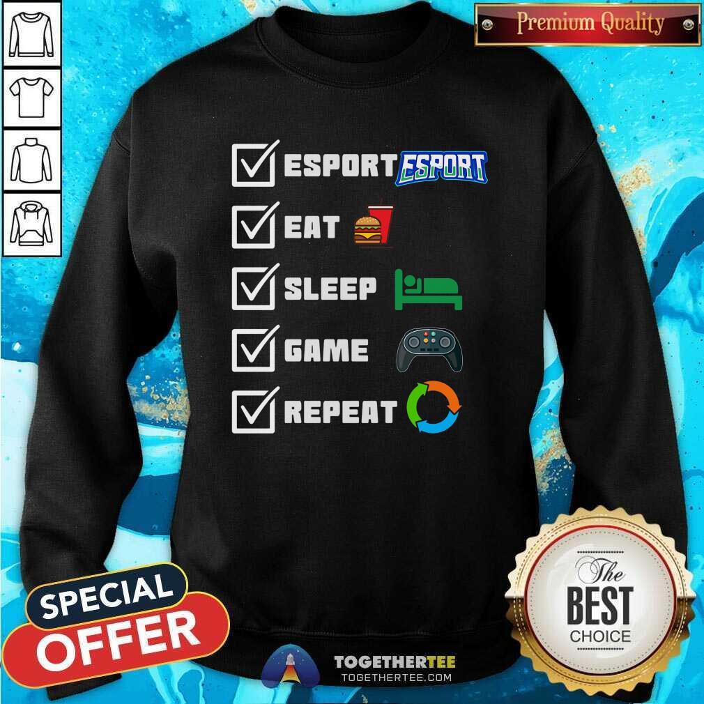Perfect Esport Eat Sleep Game Repeat Shirt